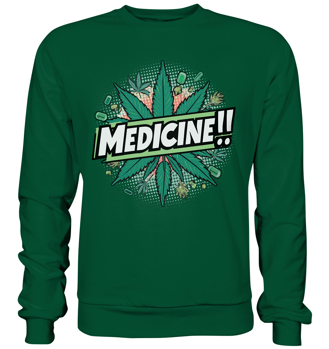 Medicine - Unisex Sweatshirt