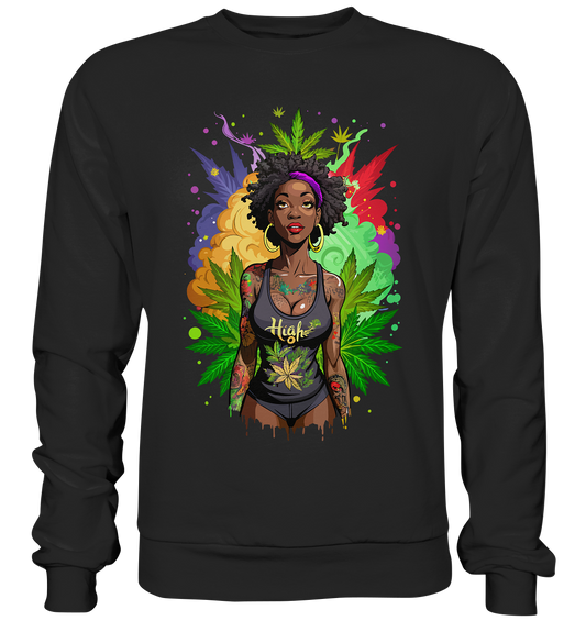 High Girl - Unisex Sweatshirt