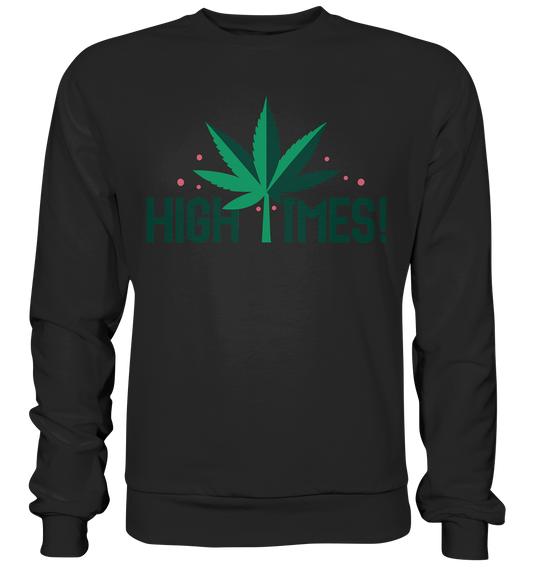 High Times Leaf - Unisex Sweatshirt