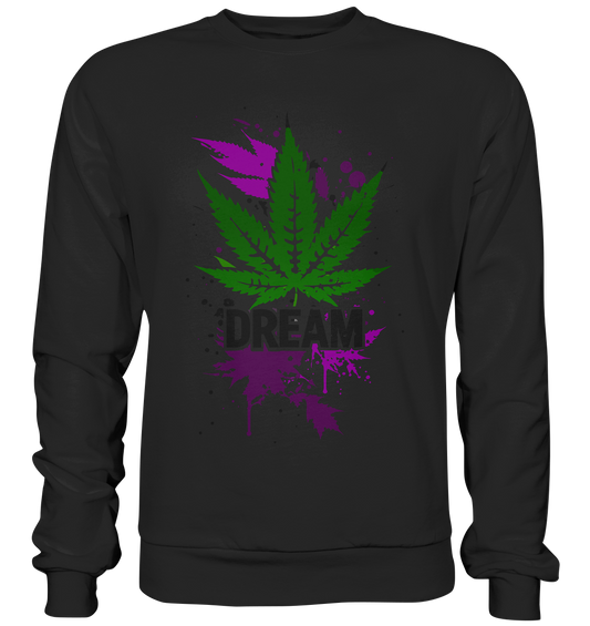 Dream - Unisex Sweatshirt