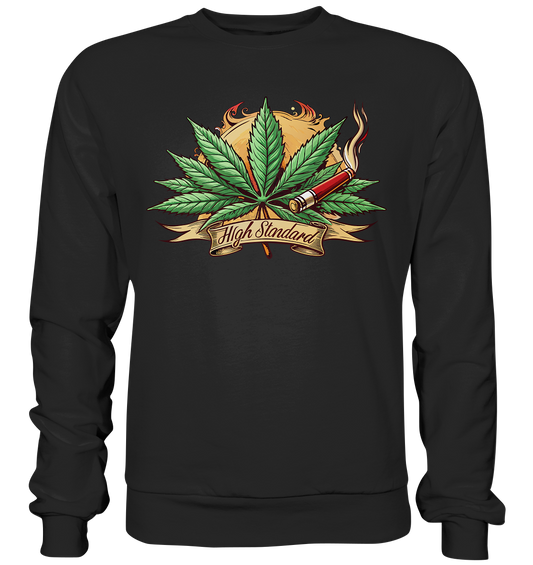 High Standard - Unisex Sweatshirt