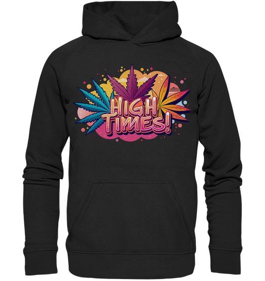 High Times Leafs - Unisex Hoodie
