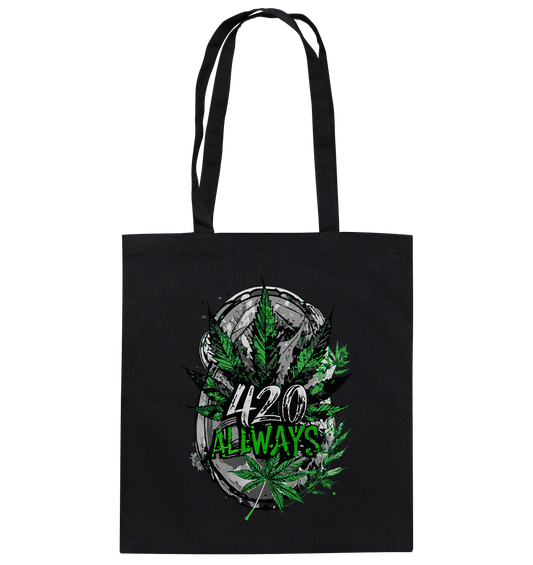 420 Always - Baumwolltasche