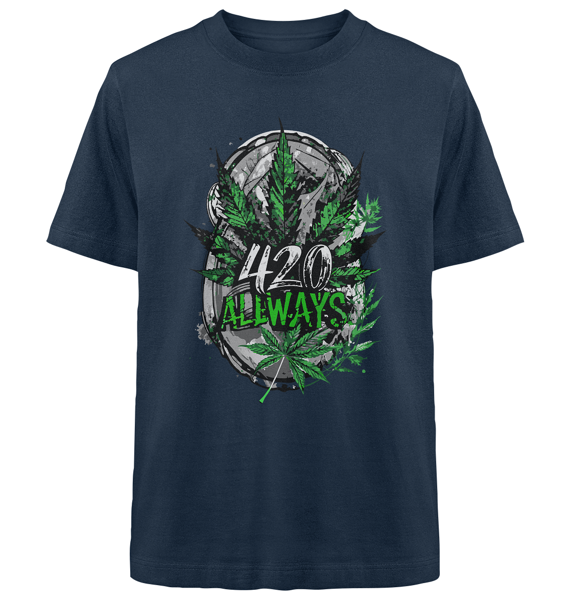 420 Always - Unisex Oversized Shirt