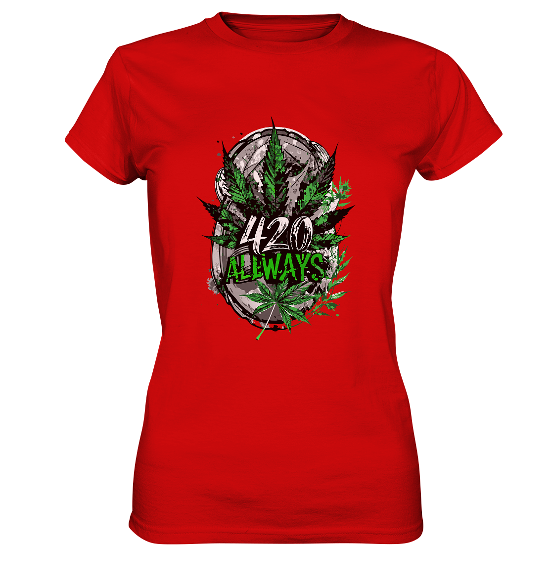 420 Always - Ladies Premium Shirt