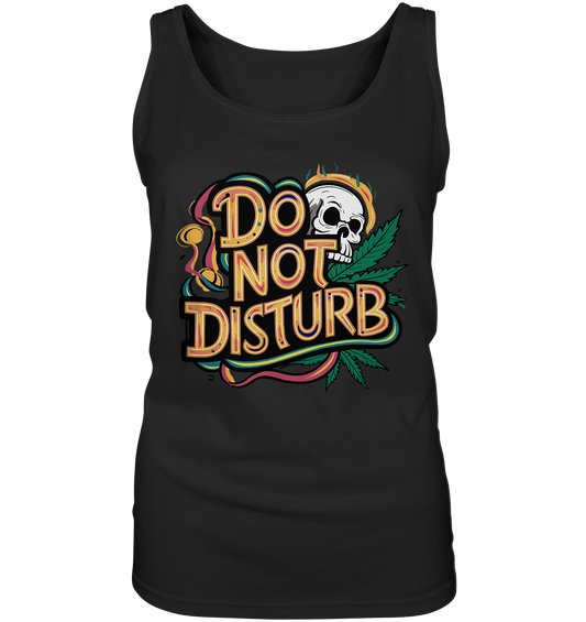 Do Not Disturb - Ladies Tank-Top