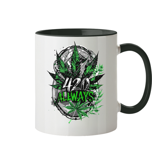 420 Always - Tasse zweifarbig