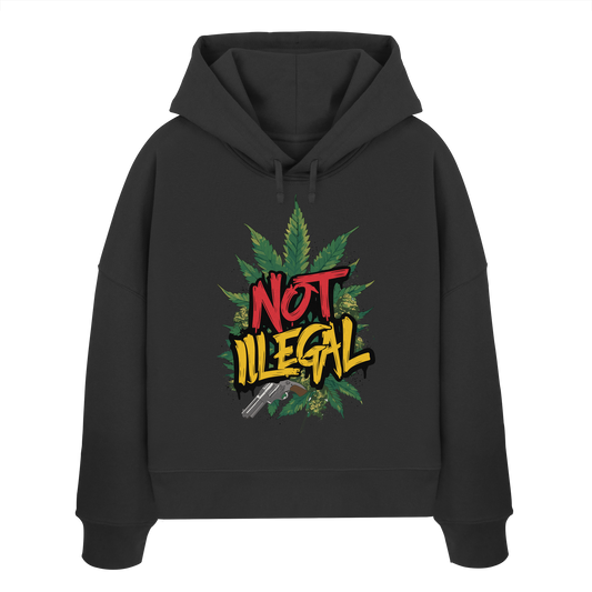 Not Illegal - Ladies Boxcut Hoodie