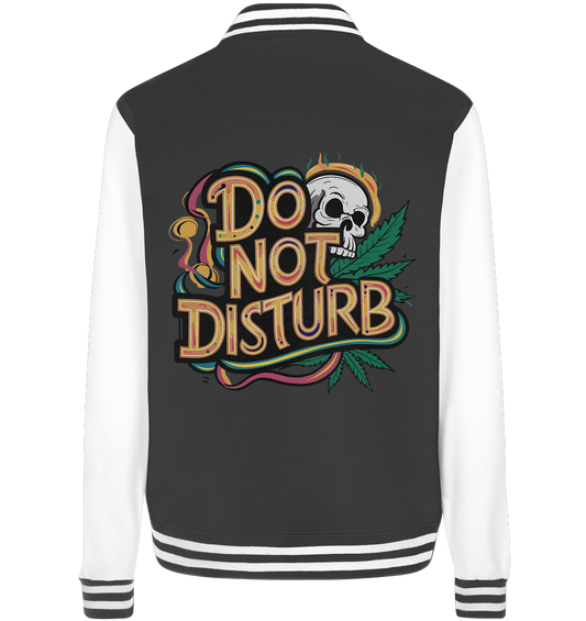 Do Not Disturb - College Jacket