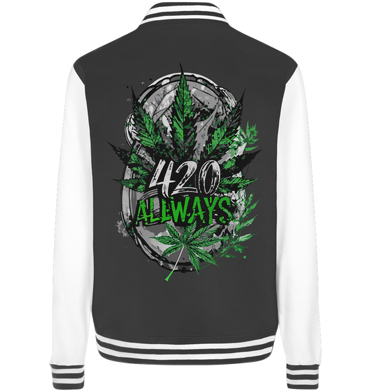 420 Always - College Jacket