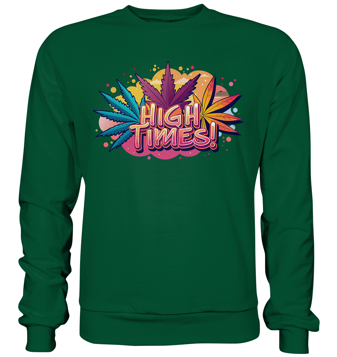 High Times Leafs - Unisex Sweatshirt