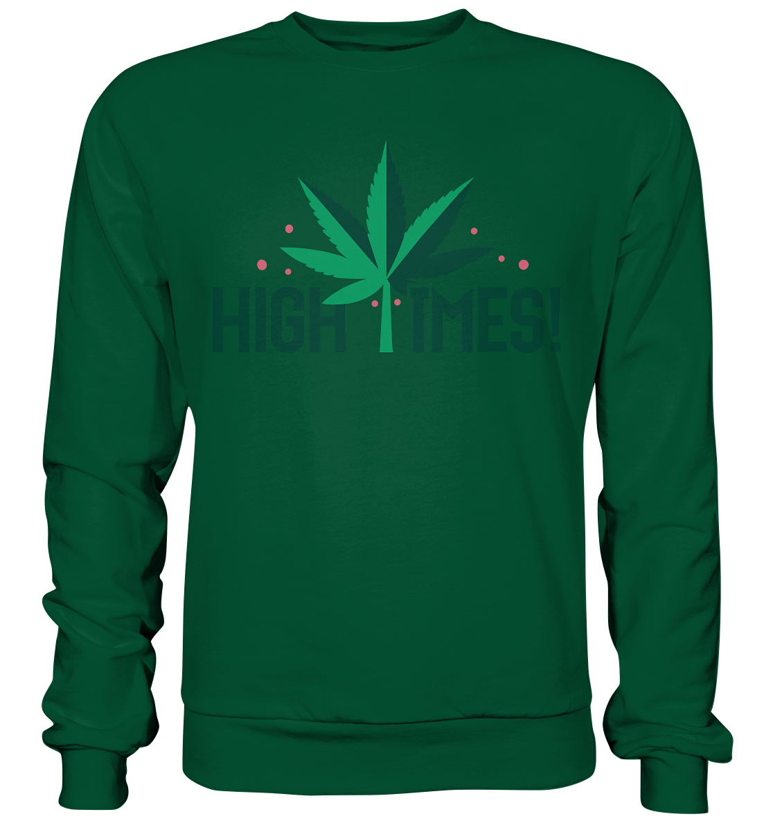 High Times Leaf - Unisex Sweatshirt