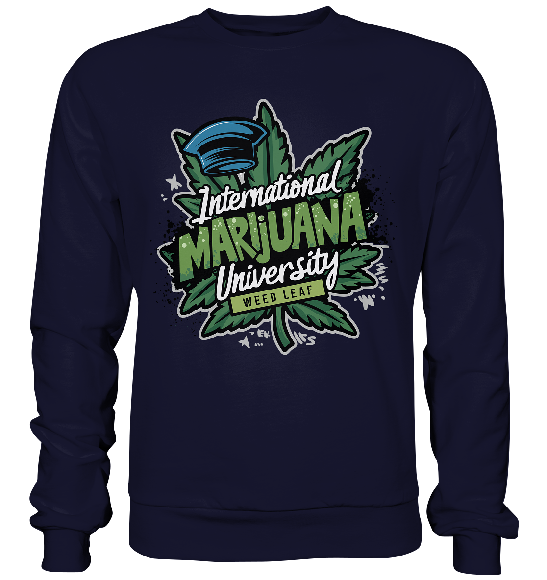 Marijuana University - Unisex Sweatshirt