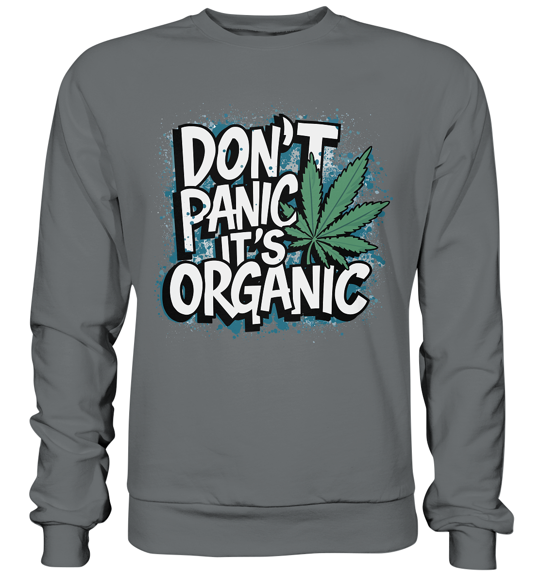 Don't Panic - Unisex Sweatshirt