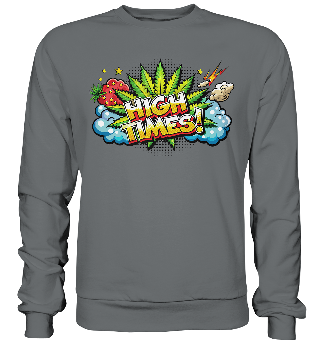 High Times - Unisex Sweatshirt