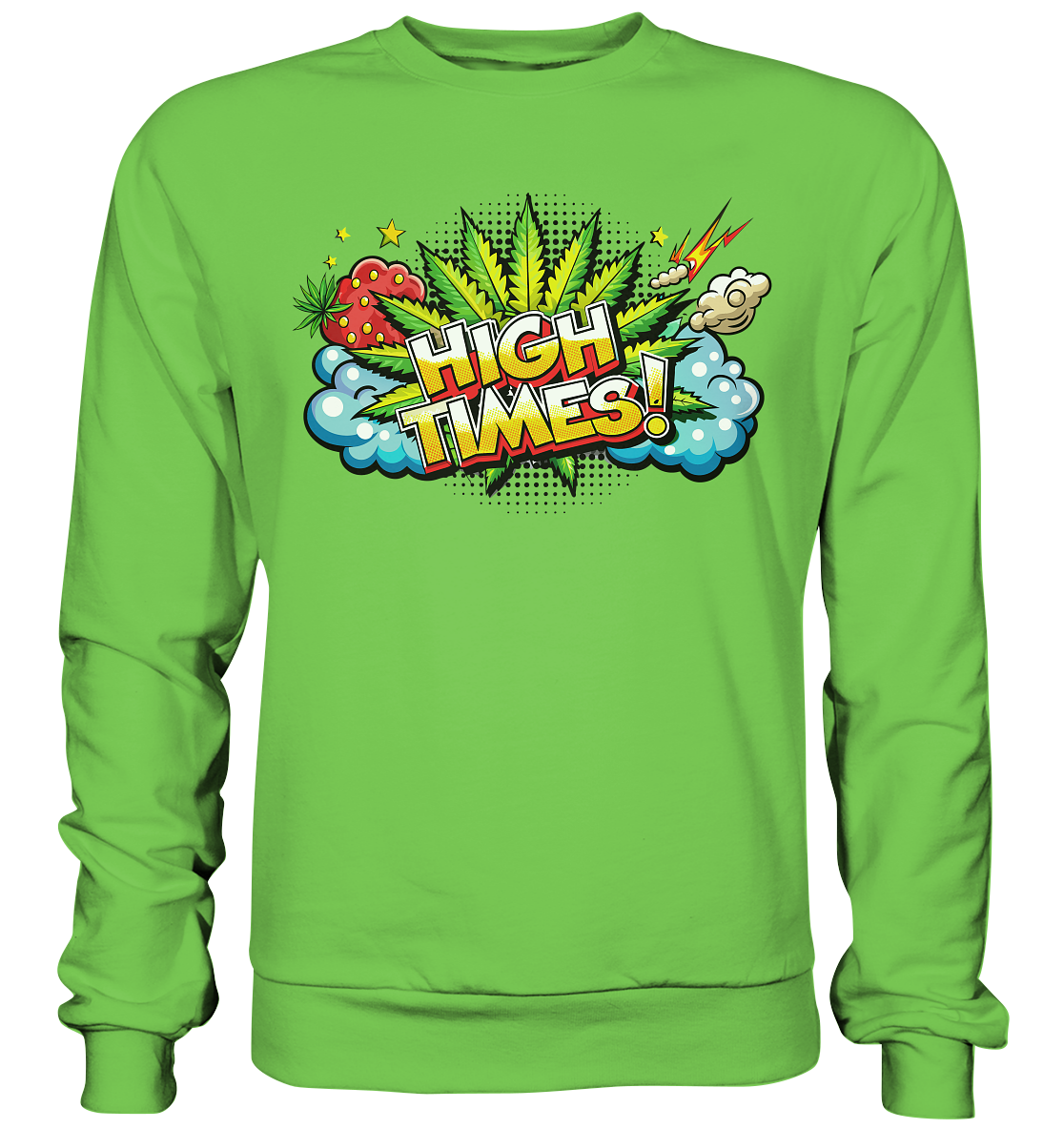 High Times - Unisex Sweatshirt