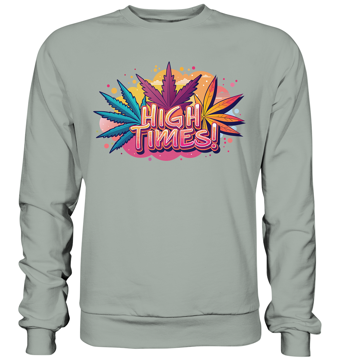 High Times Leafs - Unisex Sweatshirt