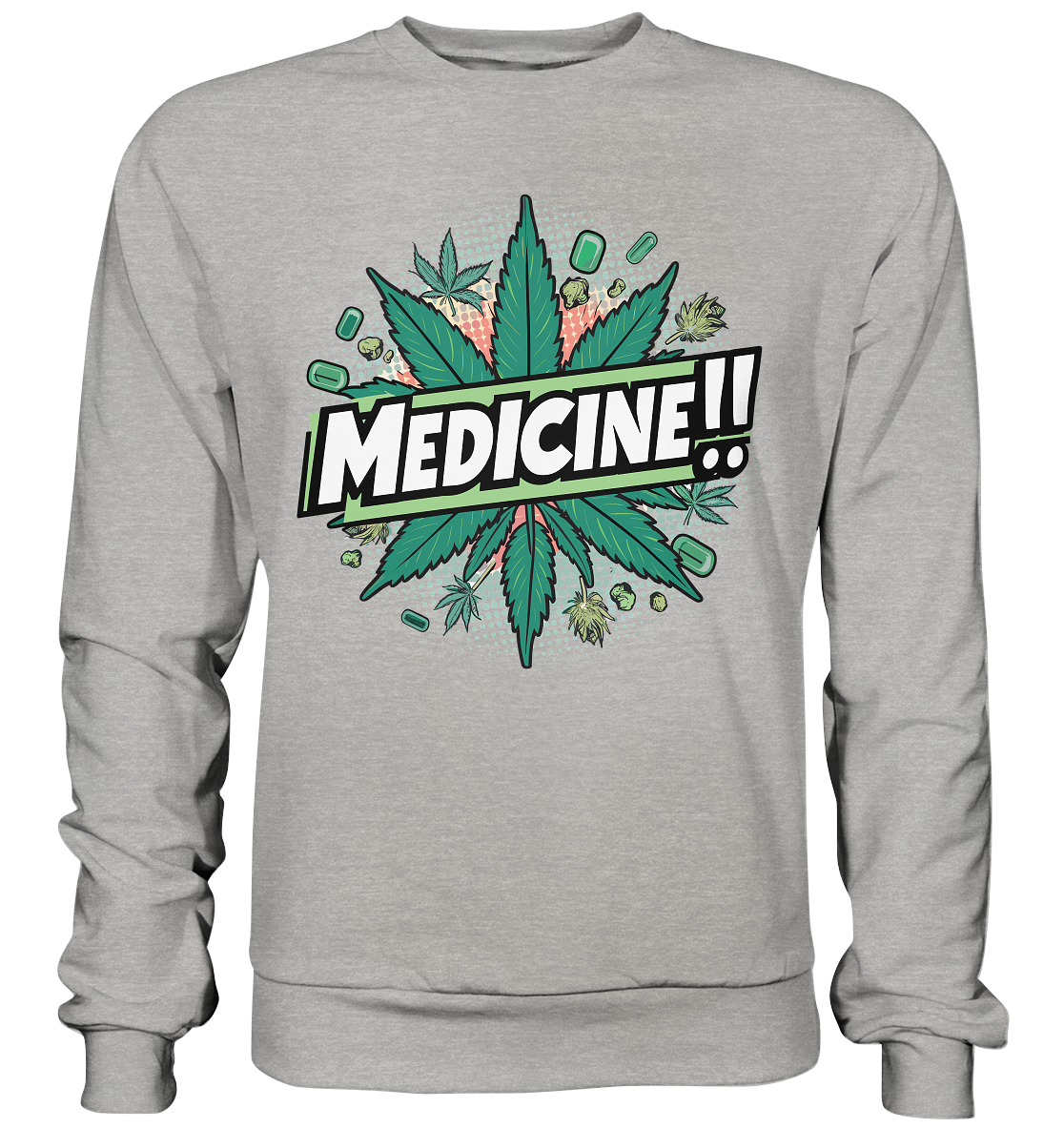 Medicine - Unisex Sweatshirt