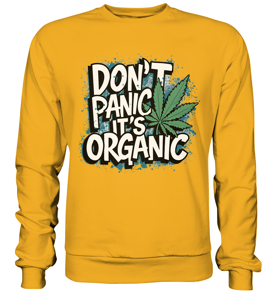 Don't Panic - Unisex Sweatshirt