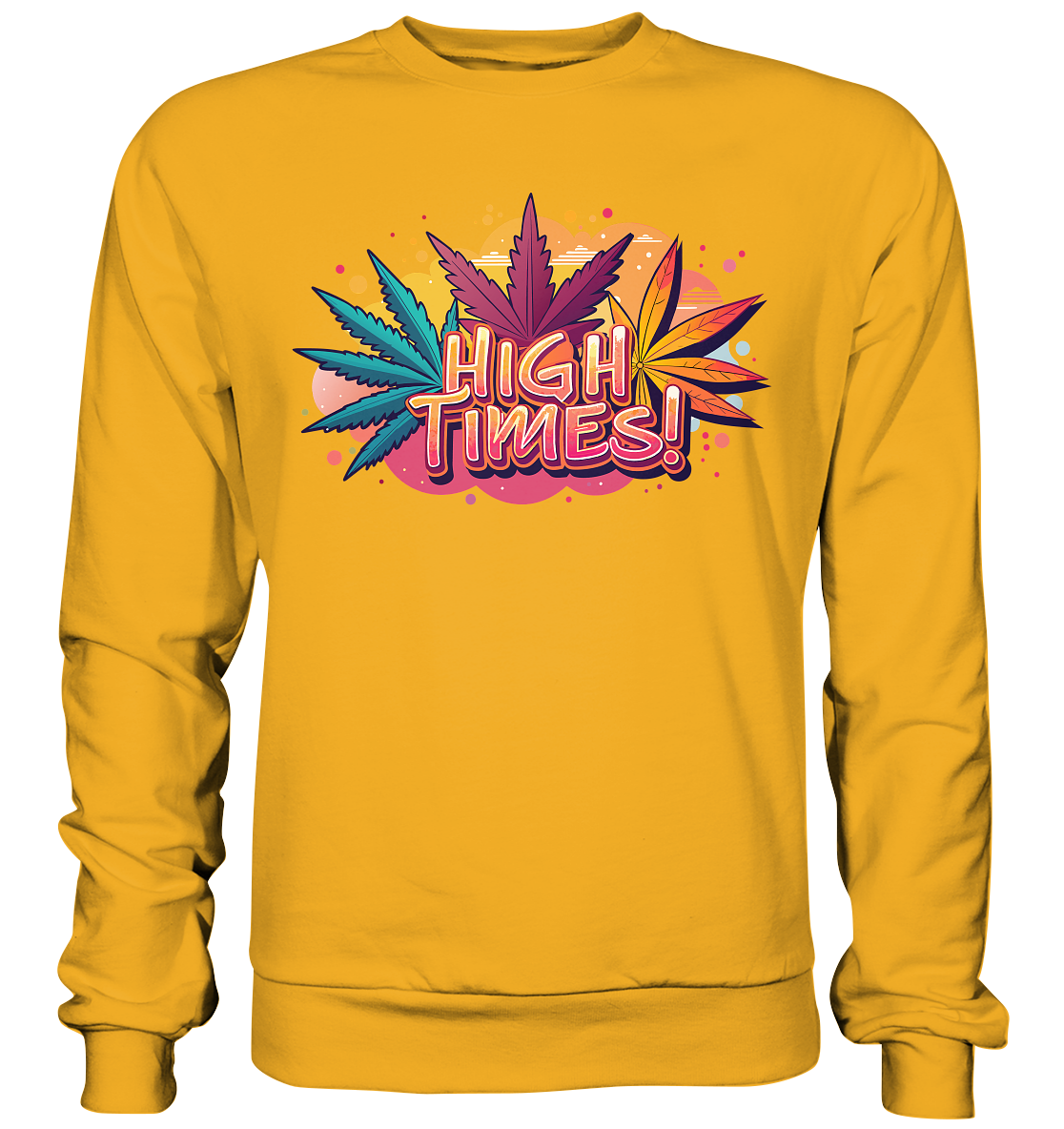 High Times Leafs - Unisex Sweatshirt