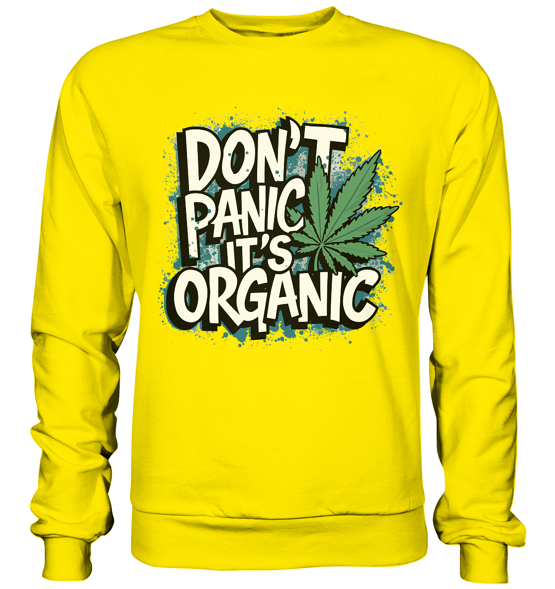 Don't Panic - Unisex Sweatshirt