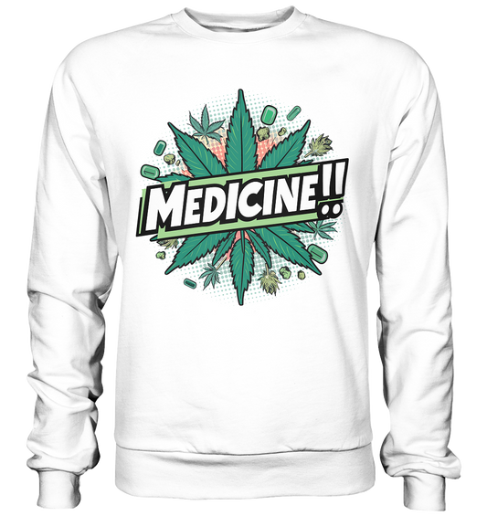 Medicine - Unisex Sweatshirt