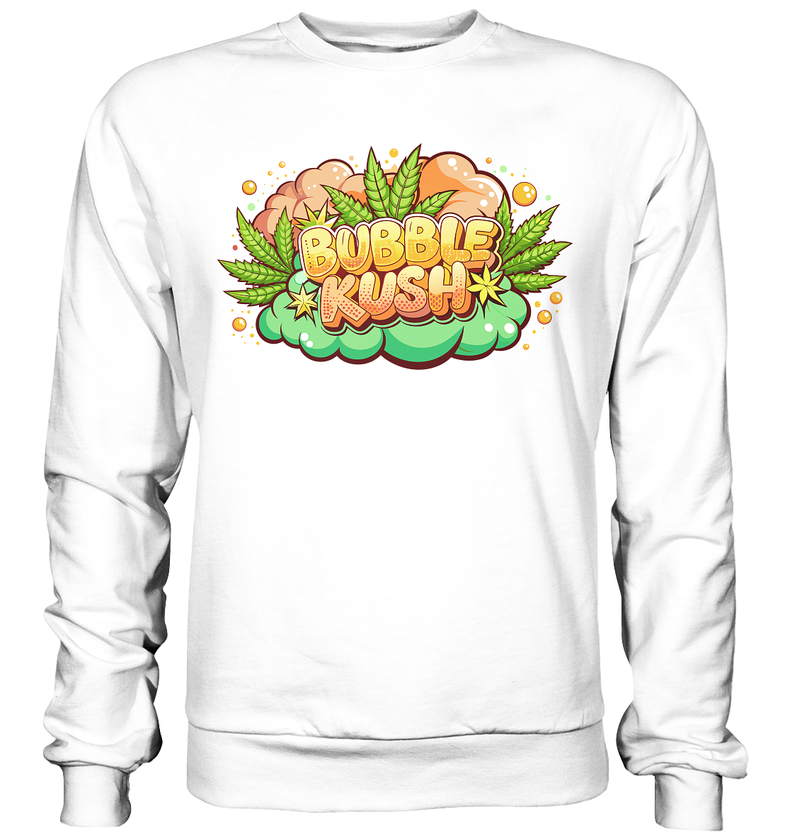 Bubble Kush - Unisex Sweatshirt