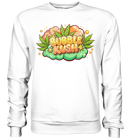 Bubble Kush - Unisex Sweatshirt