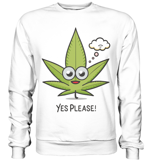 Yes Please - Unisex Sweatshirt