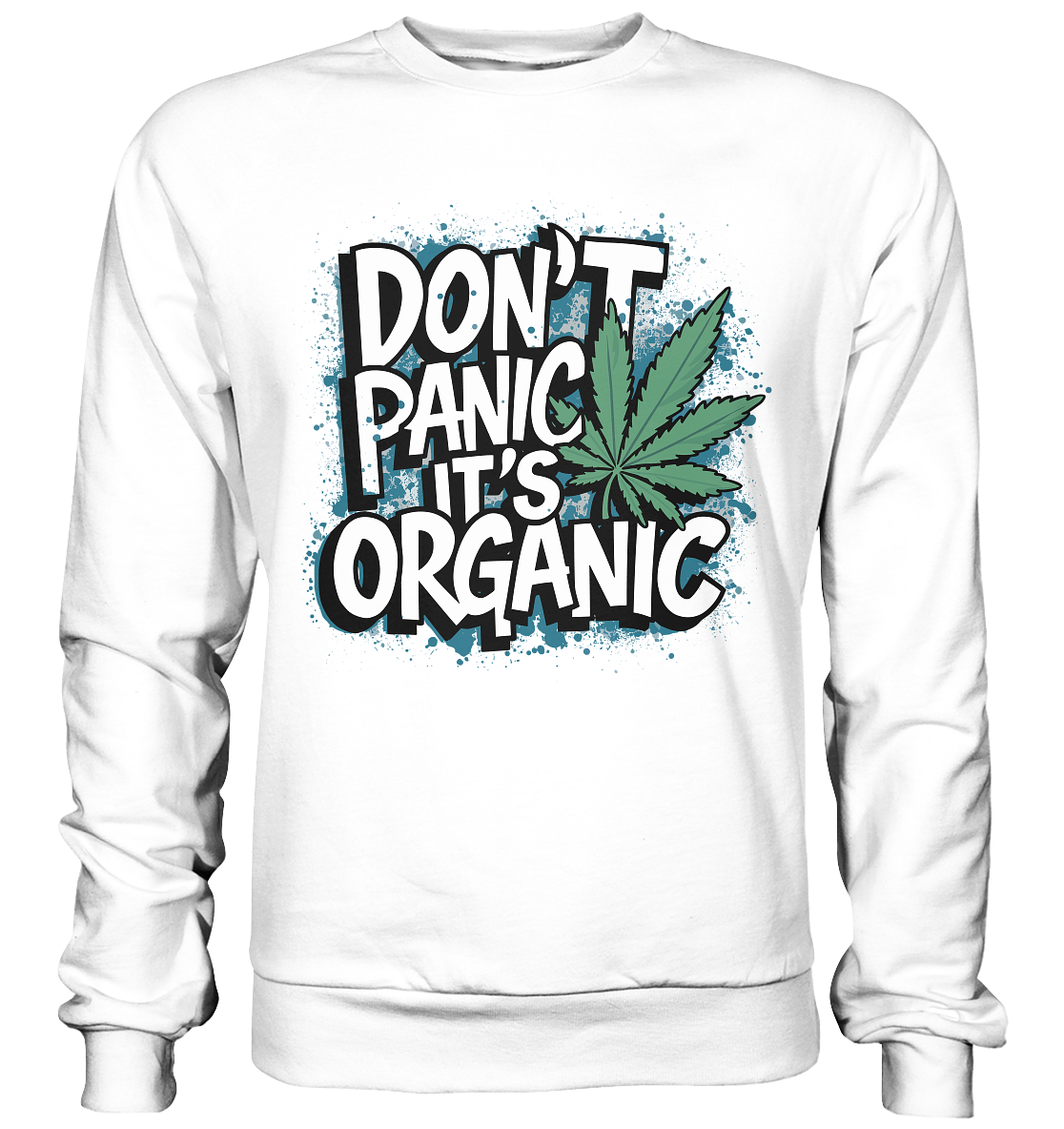 Don't Panic - Unisex Sweatshirt