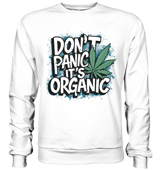 Don't Panic - Unisex Sweatshirt