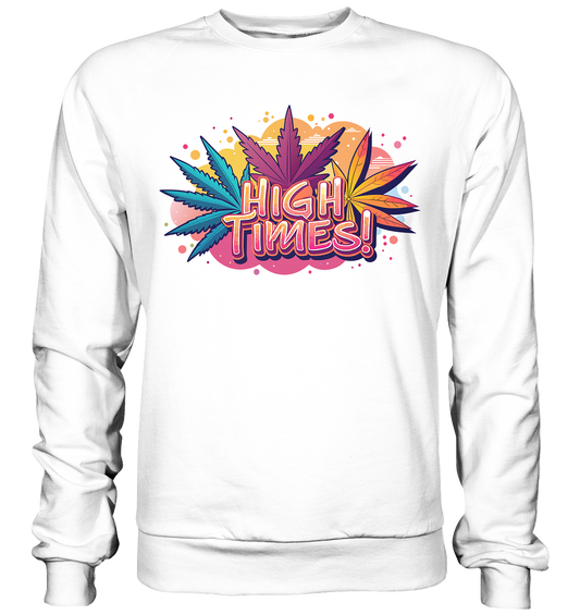 High Times Leafs - Unisex Sweatshirt