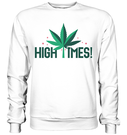 High Times Leaf - Unisex Sweatshirt