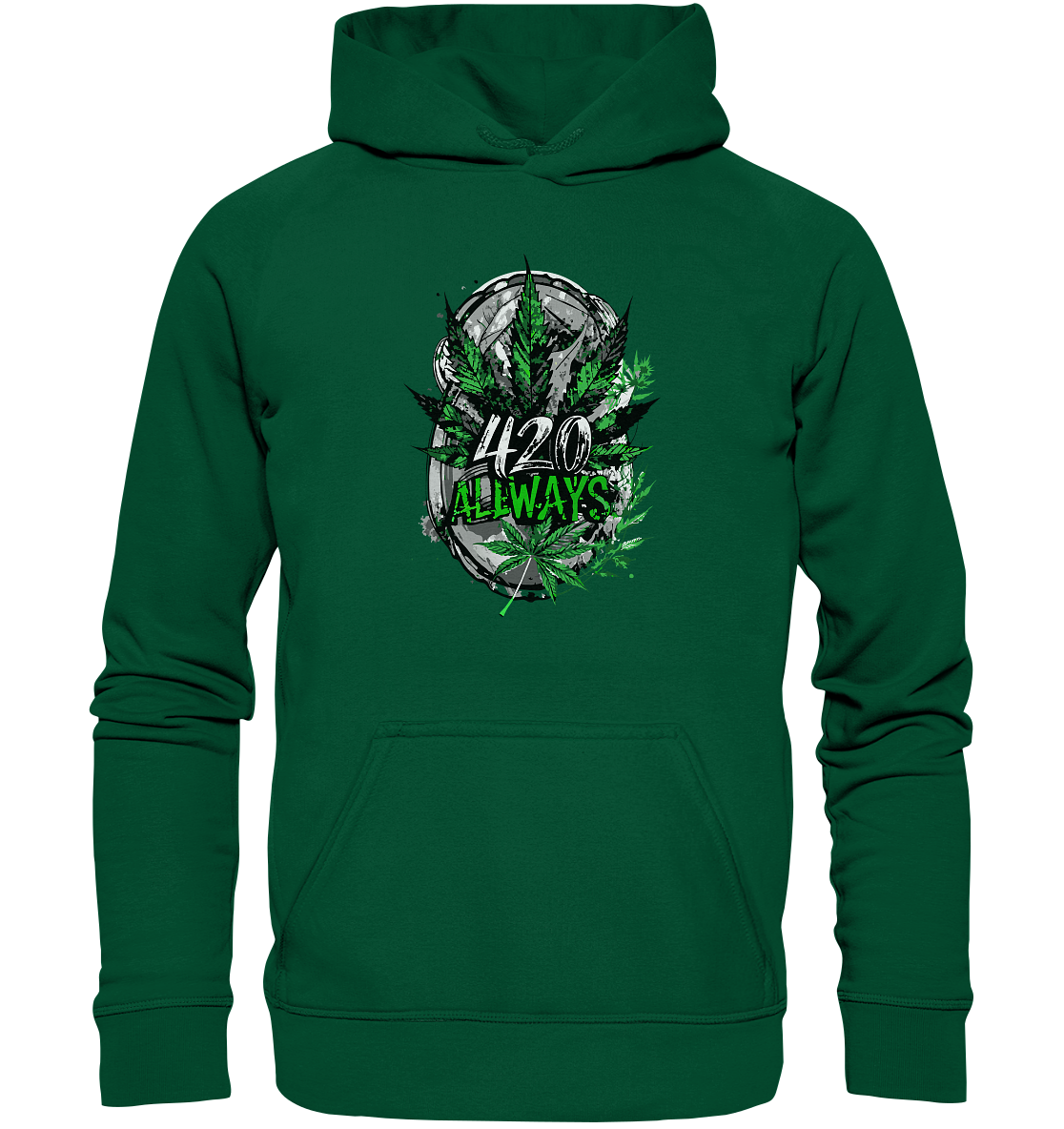 420 Always - Unisex Hoodie