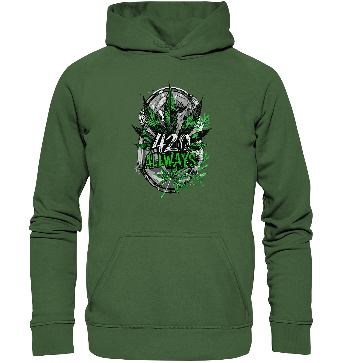 420 Always - Unisex Hoodie
