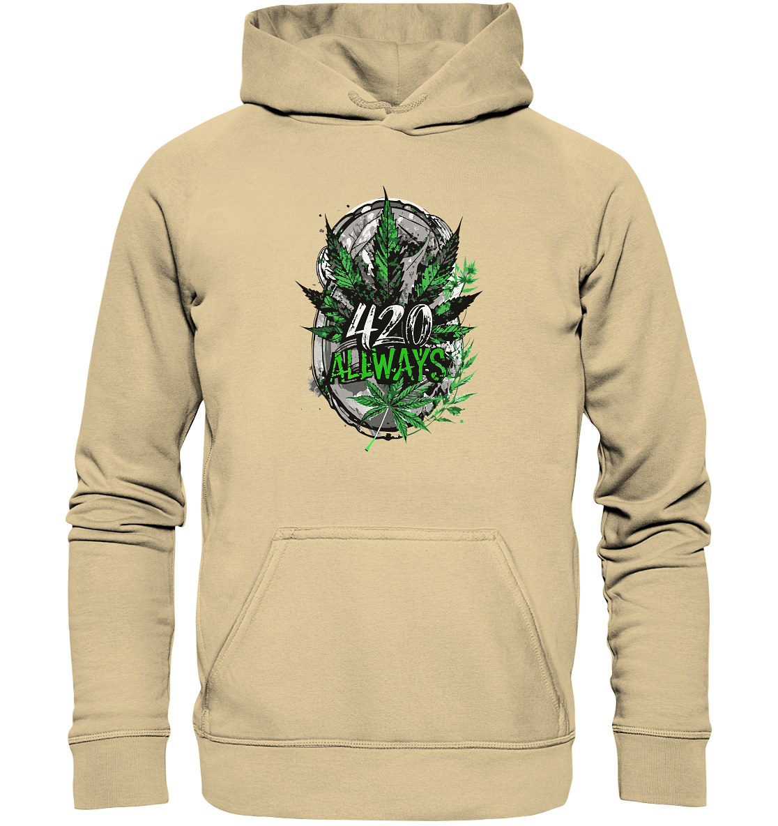 420 Always - Unisex Hoodie
