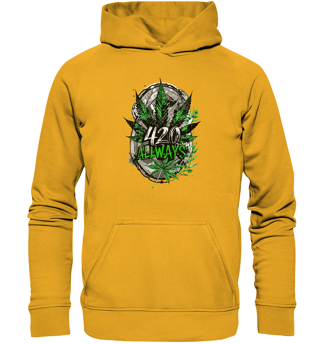 420 Always - Unisex Hoodie