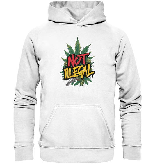 Not Illegal - Unisex Hoodie