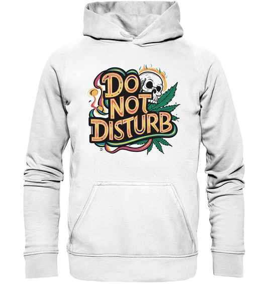 Do Not Disturb - Unisex Hoodie