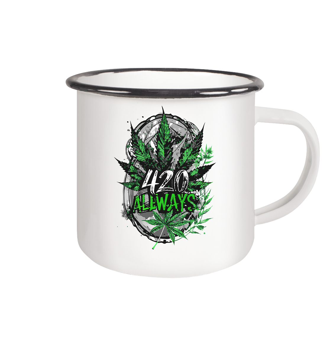 420 Always - Emaille Tasse (Schwarz)