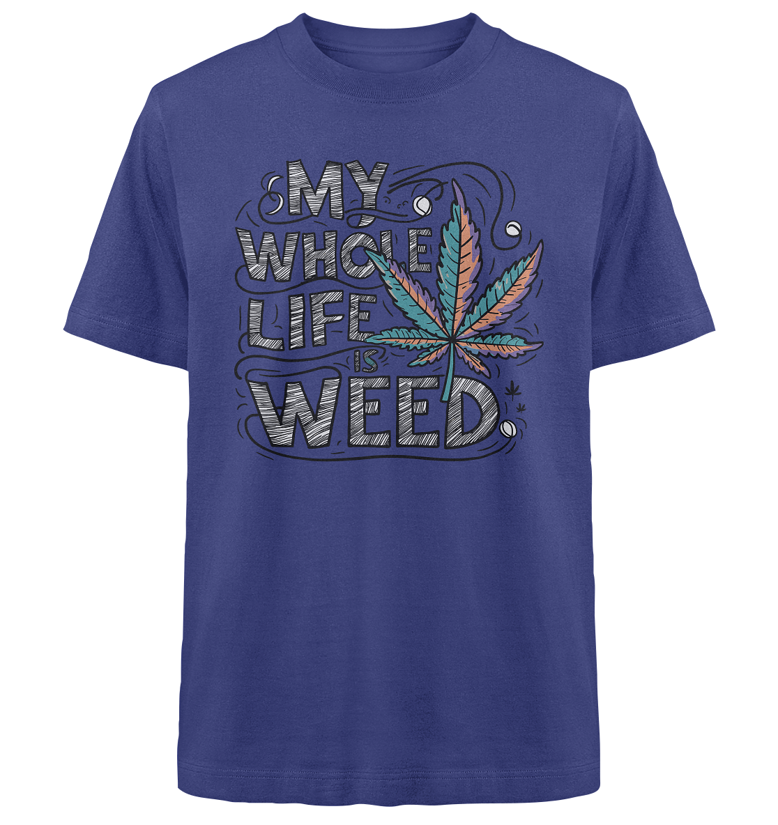 Life Is Weed - Unisex Oversized Shirt