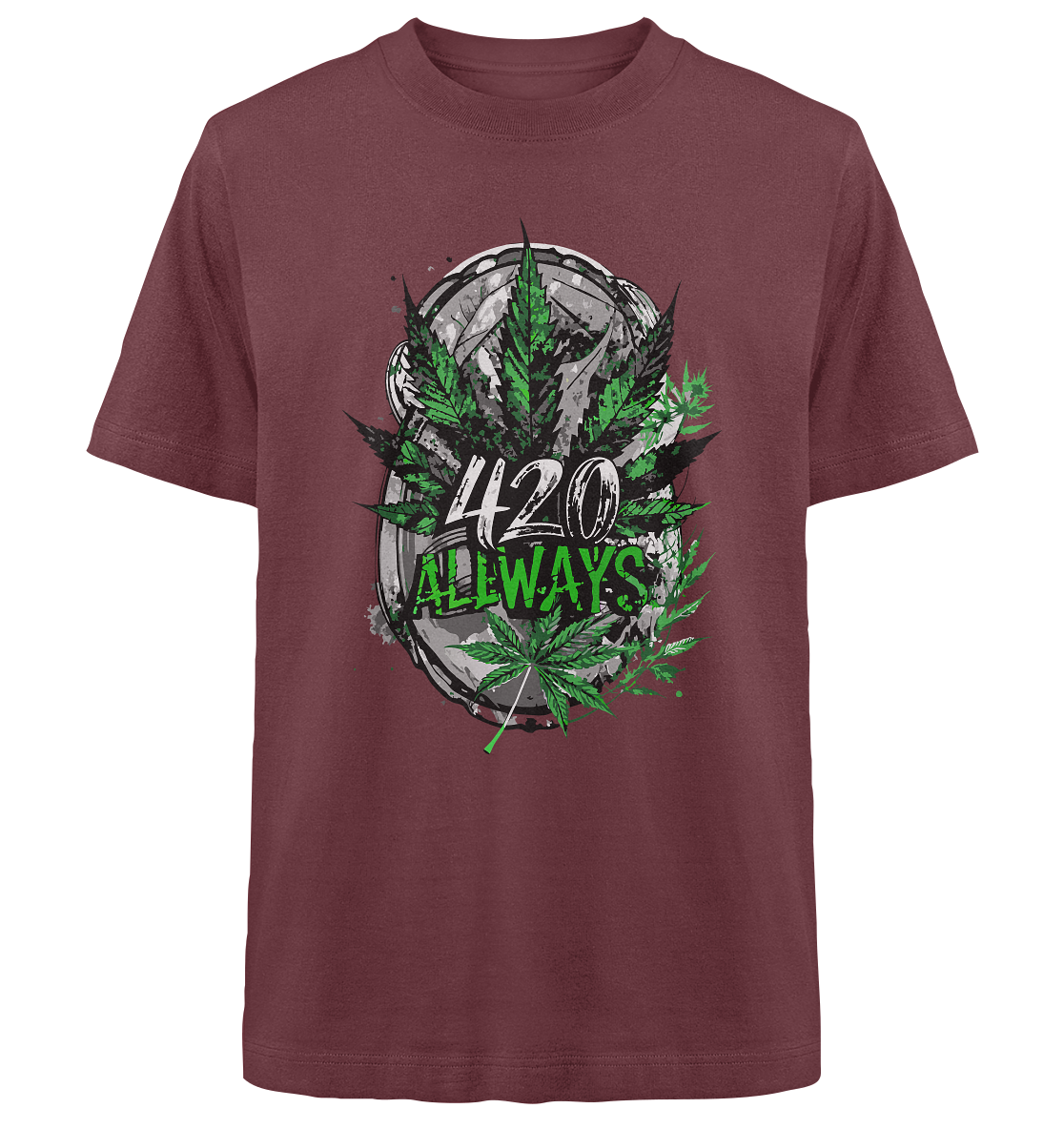 420 Always - Unisex Oversized Shirt