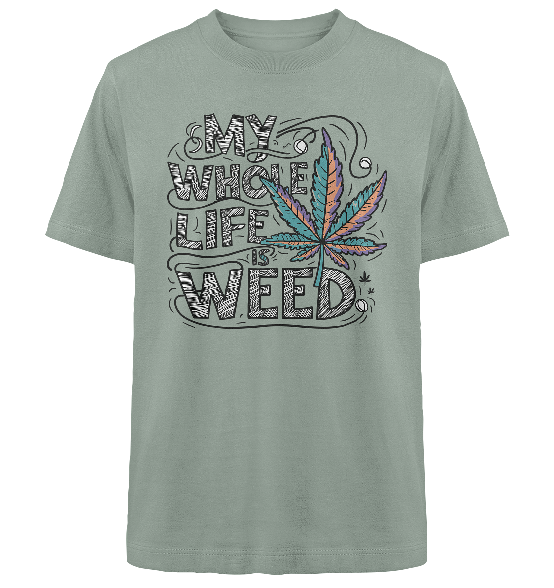 Life Is Weed - Unisex Oversized Shirt