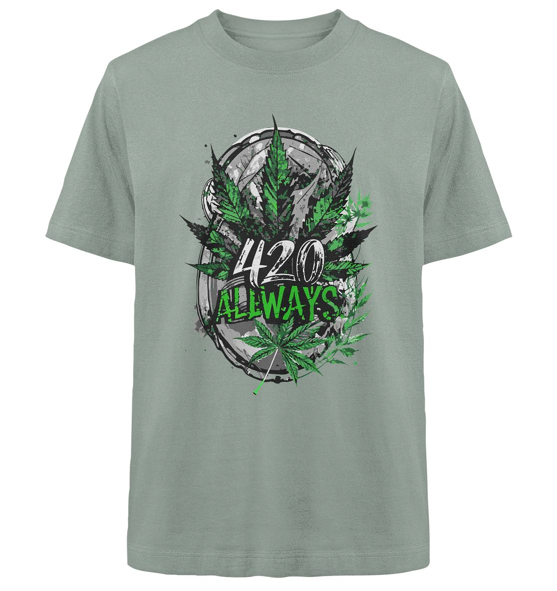 420 Always - Unisex Oversized Shirt