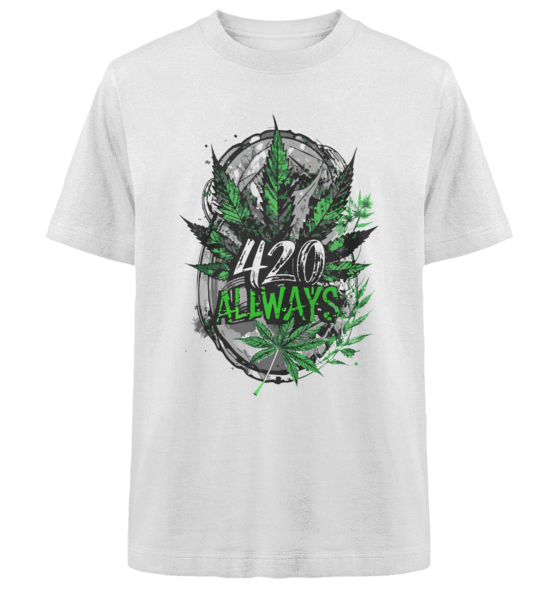 420 Always - Unisex Oversized Shirt