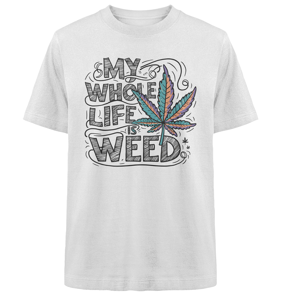 Life Is Weed - Unisex Oversized Shirt