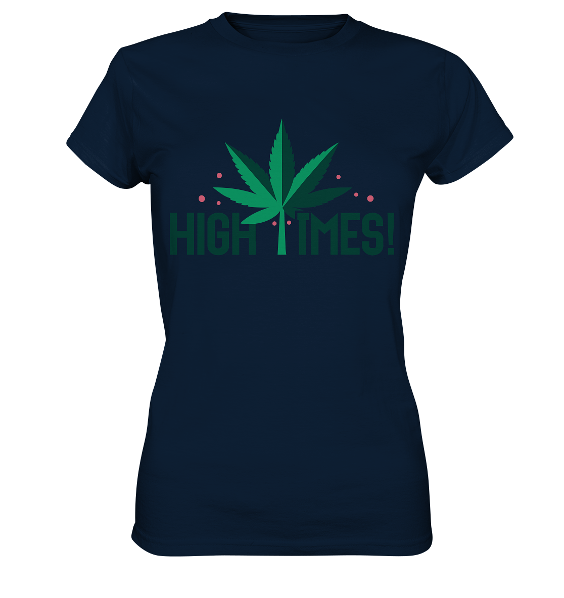 High Times Leaf - Ladies Premium Shirt