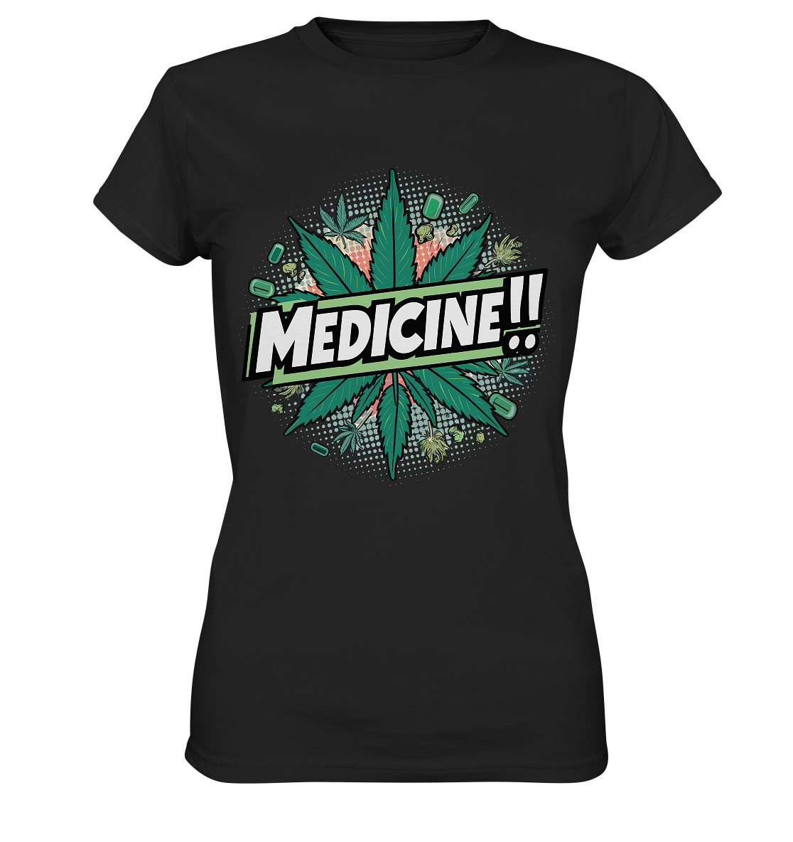 Medicine - Ladies Premium Shirt