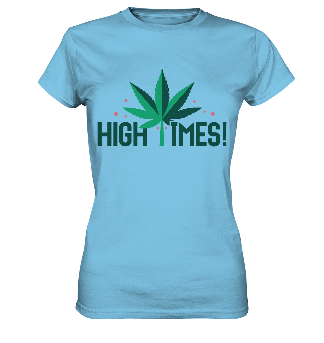 High Times Leaf - Ladies Premium Shirt