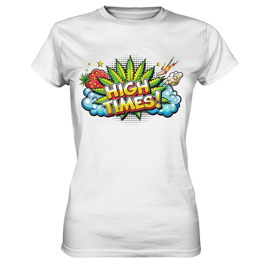 High Times - Ladies Premium Shirt